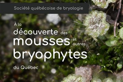cover - à la découverte des mousses et autres bryophytes du Québec